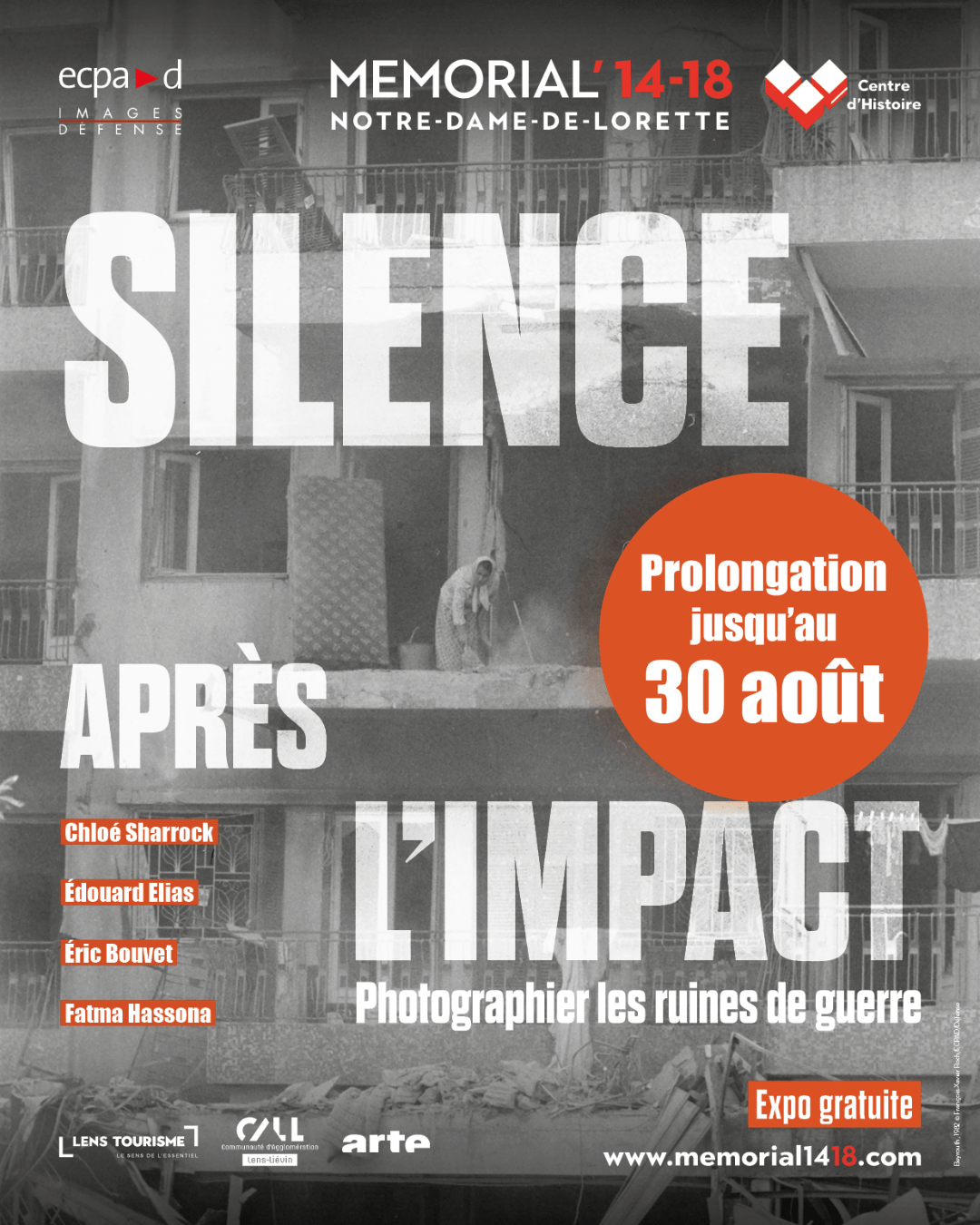 Affiche avec prolongation de l'exposition Silence après l'impact. Photographier les ruines de guerre au Centre d'histoire du Mémorial 14-18 Notre-Dame-de-Lorette
