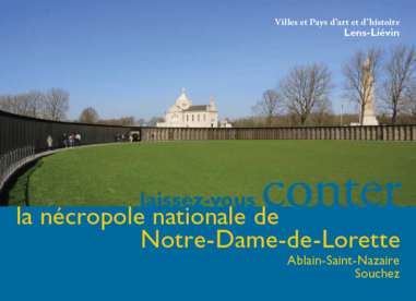 Couverture du livret Laissez-vous conter la nécropole nationale de Notre-Dame de Lorette